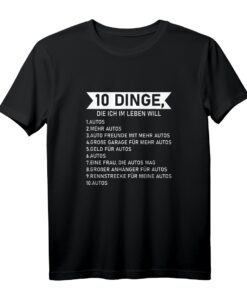 10 Dinge Die Ich Im Leben Will Auto Schrauber Kfz Mechaniker T-Shirt  Perfektes Geschenk für Schrauber, Mechaniker & Werkstatt-Fans