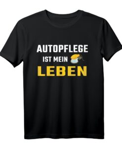 Autopflege & Autowachs T-Shirt  Für Autoliebhaber, KFZ-Enthusiasten & perfekte Geschenke für Autoenthusiasten