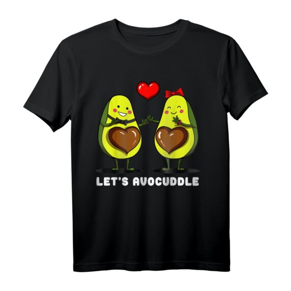 Avocado Paar Vegan Vegetarier Let's Avocuddle T-Shirt - Romantisches und humorvolles Partner-Shirt für Vegane und Vegetarische Paare