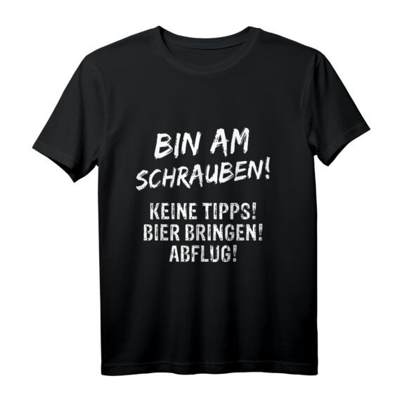 Bin am Schrauben  Tuning & Auto T-Shirt für Autoliebhaber, Petrolheads & Motorsportfans