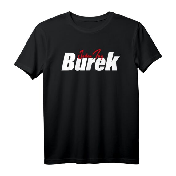 Burek T-Shirt Balkan Spezialitäten - Geschenk für Balkan-Fans, Grillfeste & Schnapstouren, ideal zum Vatertag & Geburtstag
