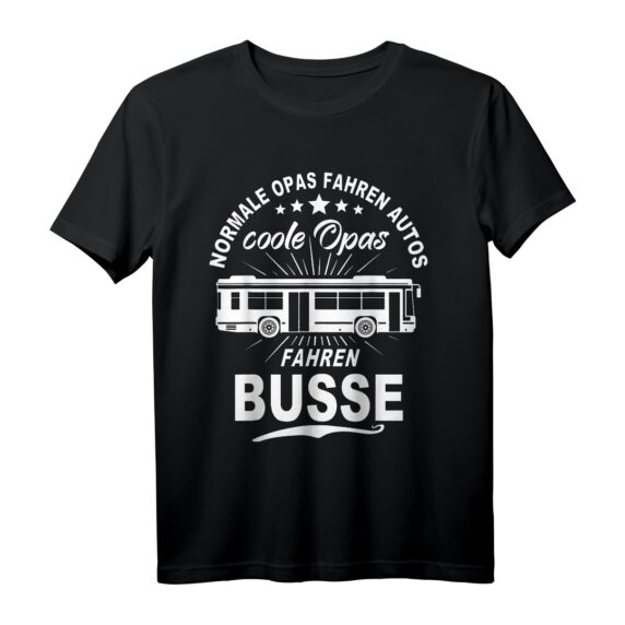 Busfahrer Opa Sprüche T-Shirt mit lustigem Motiv - Perfekt für Großväter, Berufskraftfahrer & Busfahrer im Personenkraftverkehr