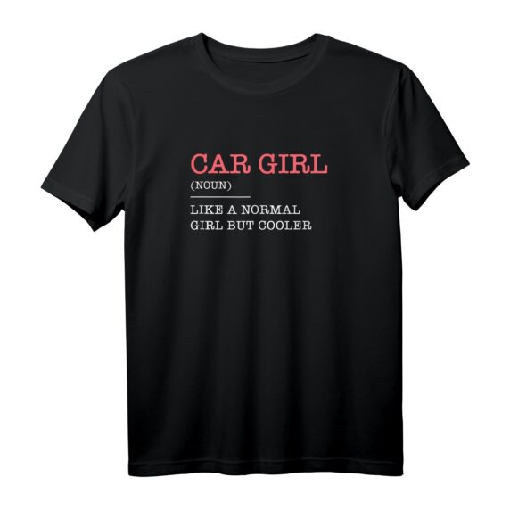 Car Girl Rennfahrer Kart Geschenk Auto Tuning T-Shirt - Perfektes Geschenk für Auto Mechaniker, Rennfahrer und Car Tuning Fans