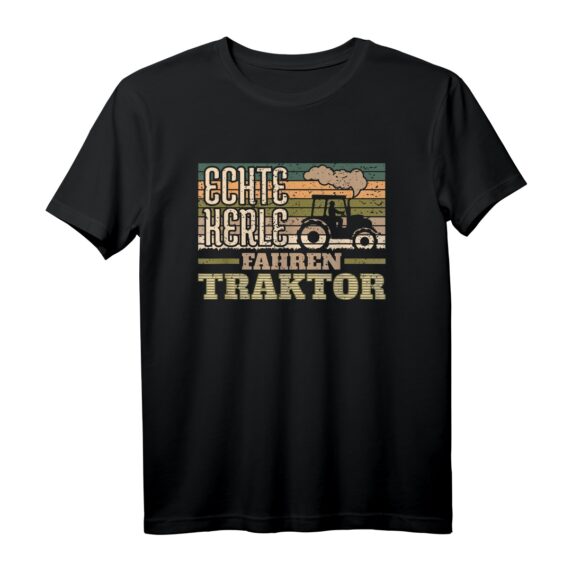 Echte Kerle fahren Traktor T-Shirt  Lustiges Farmer Motiv für Landwirte, Traktorfahrer & Traktorliebhaber als Geschenk zu Weihnachten & Geburtstag