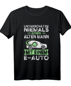Elektroauto E-Auto Fahrer Spruch T-Shirt  Perfektes Geschenk für Elektromobilitäts-Enthusiasten zum Geburtstag, Vatertag & Weihnachten