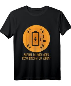 Elektroauto Elektromobilität E-Auto Fahrer Geschenk T-Shirt - Für umweltbewusste Fahrer, Hybride & Energiewende-Enthusiasten