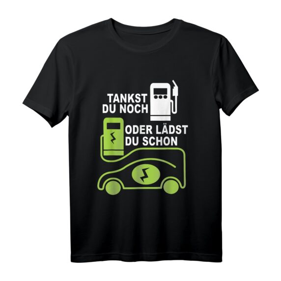 Elektroauto Ladestation T-Shirt - Lustiges E-Auto Tankstelle Design mit Spruch für umweltbewusste Fahrer