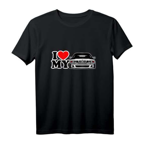 Euro Car E39 5er - Ich liebe meinen E39 T-Shirt für BMW Autoenthusiasten & E39 Fans  Perfektes Geschenk für Mitglieder und Liebhaber