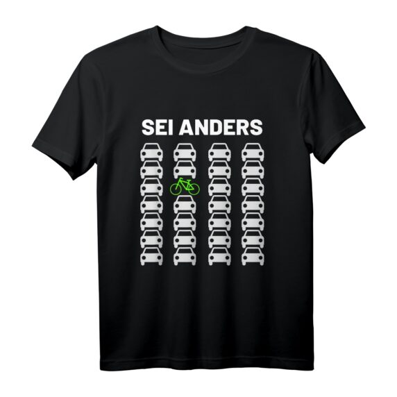 Fahrrad Biker Radfahrer T-Shirt mit Spruch 'Sei anders'  Für umweltbewusste Mountainbike- und Rennradfahrer