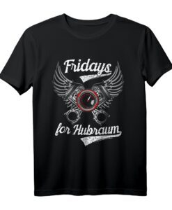 Fridays for Hubraum Future Fun Geschenk Auto T-Shirt - Witziges Auto Fan Outfit für Schrauber und Liebhaber