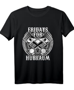 Fridays For Hubraum Parodie KFZ Mechaniker Schrauber Tuning T-Shirt  Lustiges Geschenk für Autoliebhaber, Tuning-Fans & Oldtimer-Fahrer