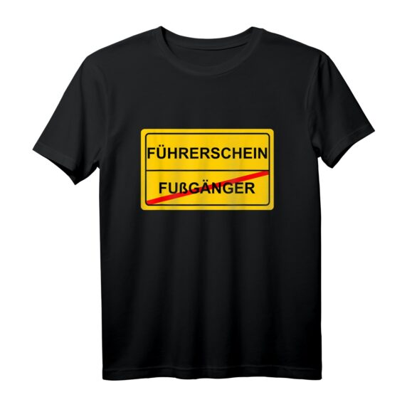 Führerschein Bestanden Geschenk für Fahranfänger - T-Shirt mit Ortsschild für erfolgreiche Fahrprüfung & Feier