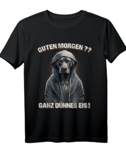 Guten Morgen? Ganz Dünnes Eis! Lustiges Hunde Kaffee T-Shirt  Sarkastisches Geschenk für Morgenmuffel, Hunde- und Humorfans