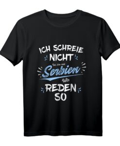 Ich bin aus Serbien - Balkan Srbija T-Shirt für Stolz, Humor und Veranstaltungen | Perfektes Geschenk zum Vatertag & Geburtstag