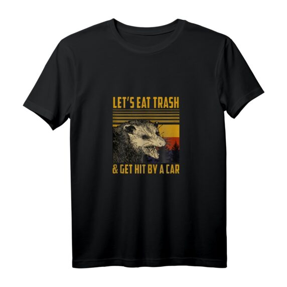Lass uns Müll essen und von einem Auto angefahren werden - Vintage Opossum Meme Tank Top für Tierliebhaber & Freunde