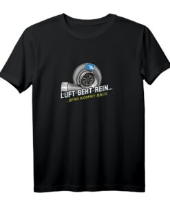 Luft rein Spaß raus - Turbo Umbau & Sound T-Shirt für Autoenthusiasten, Schrauber & Motorsportfans