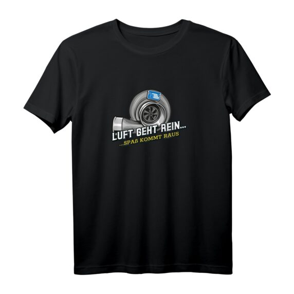Luft rein Spaß raus - Turbo Umbau & Sound T-Shirt für Autoenthusiasten, Schrauber & Motorsportfans
