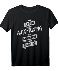 Lustiges Auto-Tuning T-Shirt  Perfektes Geschenk für Auto-Fans, Hobby-Tuner & Auto-Enthusiasten zu Geburtstag, Vatertag, Muttertag & Weihnachten