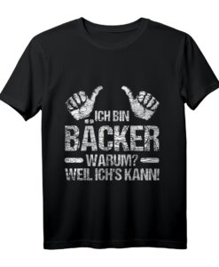 Lustiges Bäcker-Meister und Bäckerin Geschenk-Idee | Konditor Sprüche T-Shirt für Hobby- und Profi-Bäcker