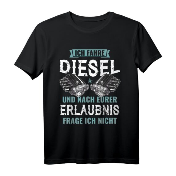 Lustiges Dieselfahrverbot Protest T-Shirt für Autofahrer, Fernfahrer & SUV-Fahrer  Humorvolles Statement gegen Umweltpolitik
