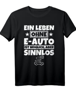 Lustiges E-Auto T-Shirt  Witziges Geschenk für Autoliebhaber, Teefans, Weihnachten & Geburtstag
