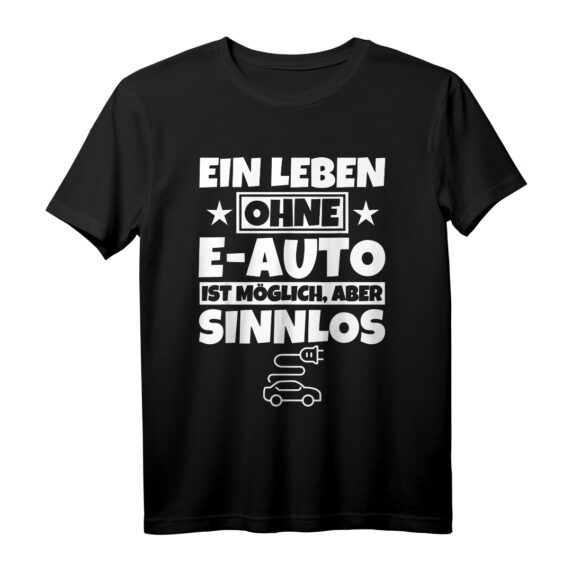 Lustiges E-Auto T-Shirt  Witziges Geschenk für Autoliebhaber, Teefans, Weihnachten & Geburtstag