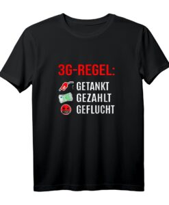 Lustiges Herren T-Shirt mit Spruch '3G-Regel Getankt Gezahlt Geflucht'  Klassisch geschnitten, bequem, perfekt für Autofahrer und Humorliebhaber