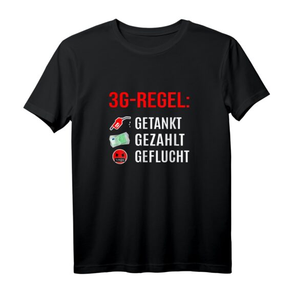 Lustiges Herren T-Shirt mit Spruch '3G-Regel Getankt Gezahlt Geflucht'  Klassisch geschnitten, bequem, perfekt für Autofahrer und Humorliebhaber