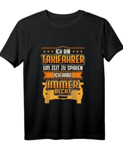 Lustiges Ich bin Taxifahrer Spruch Auto Taxi Geschenk T-Shirt  Witziges Berufsgeschenk für Taxifahrer & Fahrer mit Humor
