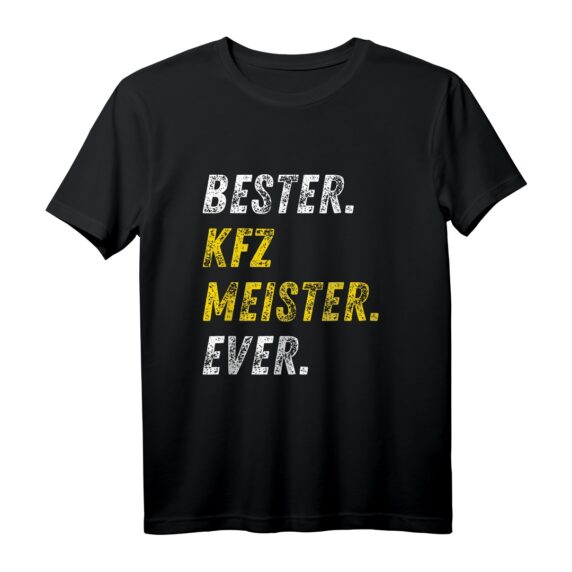 Lustiges Kfz Meister T-Shirt - Auto Werkstatt Outfit für Mechaniker, Kfz Mechatroniker & Beste Kfz Meister Feier