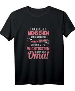 Lustiges Oma T-Shirt mit Spruch - Perfektes Geschenk zum Muttertag, Geburtstag oder Weihnachten für die beste Oma