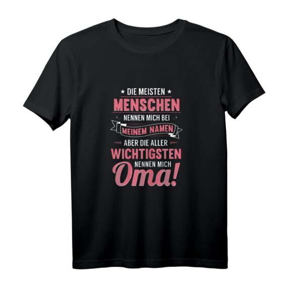 Lustiges Oma T-Shirt mit Spruch - Perfektes Geschenk zum Muttertag, Geburtstag oder Weihnachten für die beste Oma