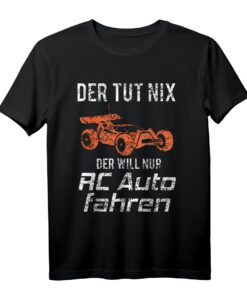 Lustiges RC Auto T-Shirt mit Spruch - Ferngesteuertes Offroad RC Car Design für Männer & Jungen als Geschenk