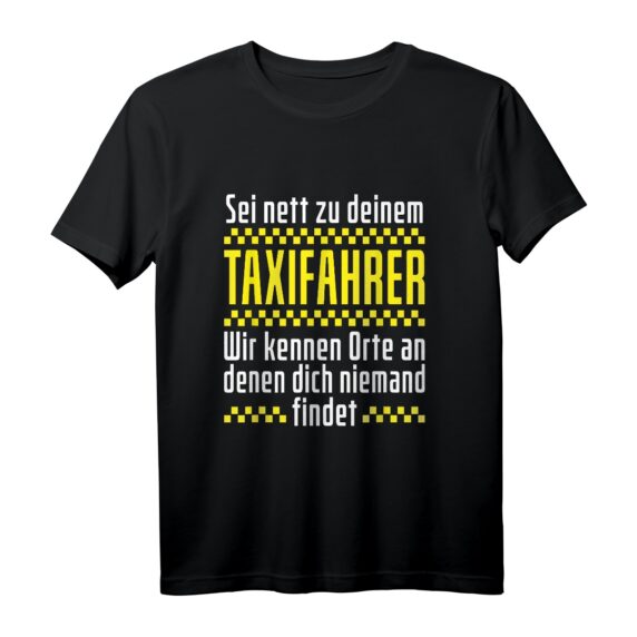 Lustiges Taxi T-Shirt Geschenk für Taxifahrer & Taxifahrerin - Humorvolles Design für Taxenstand & Verkehrsmittel-Liebhaber