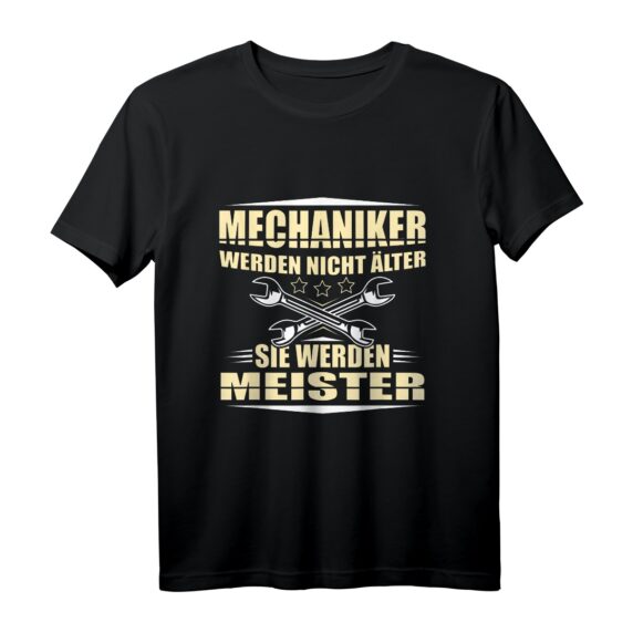 Mechaniker werden nicht älter sie werden Meister Schrauber T-Shirt - Lustiges Geburtstagsgeschenk zum 40. für Handwerker und Schrauber