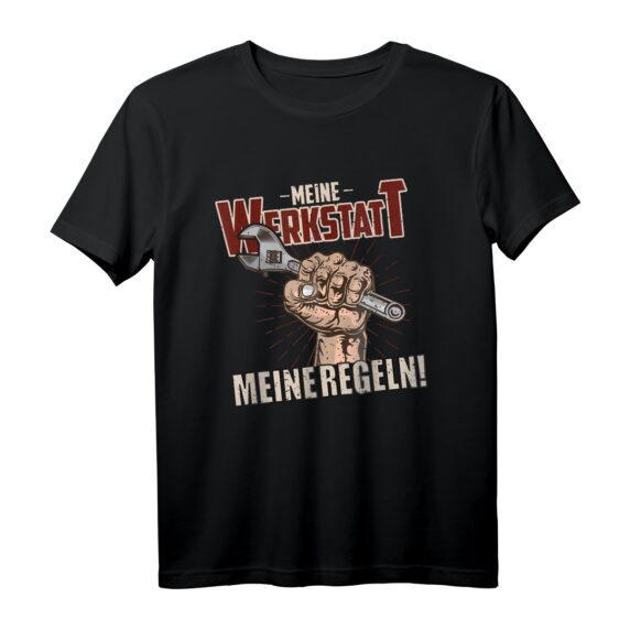 Meine Werkstatt meine Regeln - Lustiges KFZ Mechatroniker & Handwerker T-Shirt als Geschenk für Auto Liebhaber, Schrauber & Männer in der Werkstatt
