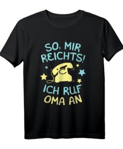 Mir Reichts ich Ruf Oma an Enkelkinder T-Shirt  Lustiges Familienmotiv für Oma, Enkel und Kinder als Geschenkidee zu Geburtstag, Weihnachten oder Muttertag