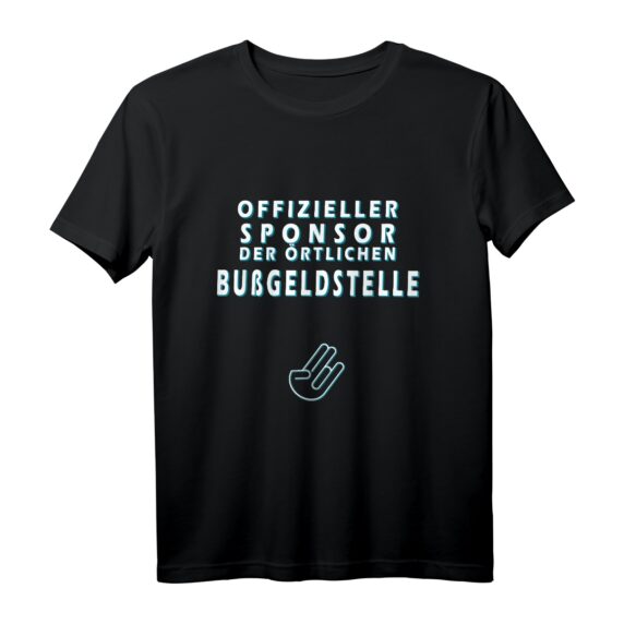 Offizieller Sponsor der Bußgeldstelle T-Shirt - Lustiges Auto Spruch Shirt für Motorsport- und Werkstattfans