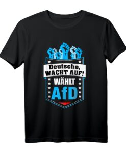 Pro AFD Deutschland T-Shirt - Politik Motiv für Patrioten & AfD-Unterstützer