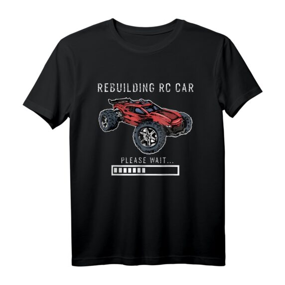 Rebuilding RC Car T-Shirt für RC Car Fans & Bastler  Perfektes Geschenk für RC Car Rennfahrer & Hobbyisten