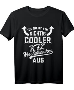 So Sieht Ein Richtig Cooler KFZ Mechatroniker Aus Werkstatt T-Shirt - Lustiges Geschenk für Automechaniker, Jubiläum, Geburtstag & Kollegen
