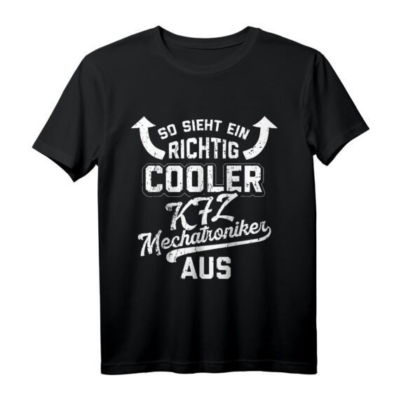 So Sieht Ein Richtig Cooler KFZ Mechatroniker Aus Werkstatt T-Shirt - Lustiges Geschenk für Automechaniker, Jubiläum, Geburtstag & Kollegen