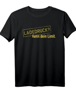 Tuning Spruch T-Shirt | Ladedruck: Kenn dein Limit.  Für Autoliebhaber, Automechaniker und JDM Fans