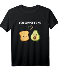 You Complete Me Herz Toast und Avocado T-Shirt  Lustiges Essen-Design für Freunde, Familie & Foodies zum Geburtstag und Weihnachten
