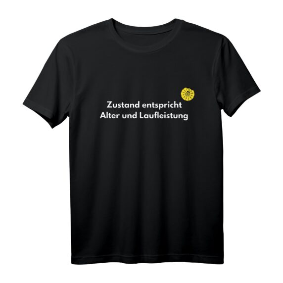 Zustand entspricht Alter und Laufleistung - Lustiges Auto T-Shirt Geschenk für Schrauber, Tuning-Fans & Auto Liebhaber zum Geburtstag